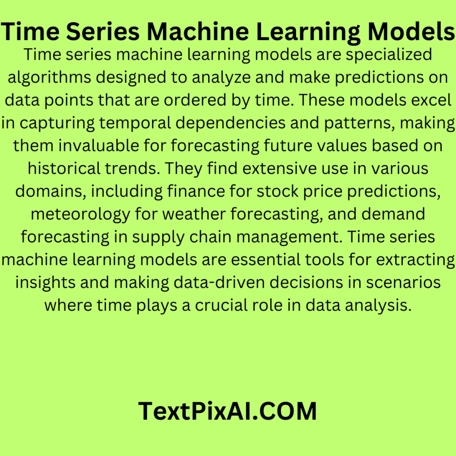 Time Series Machine Learning Models