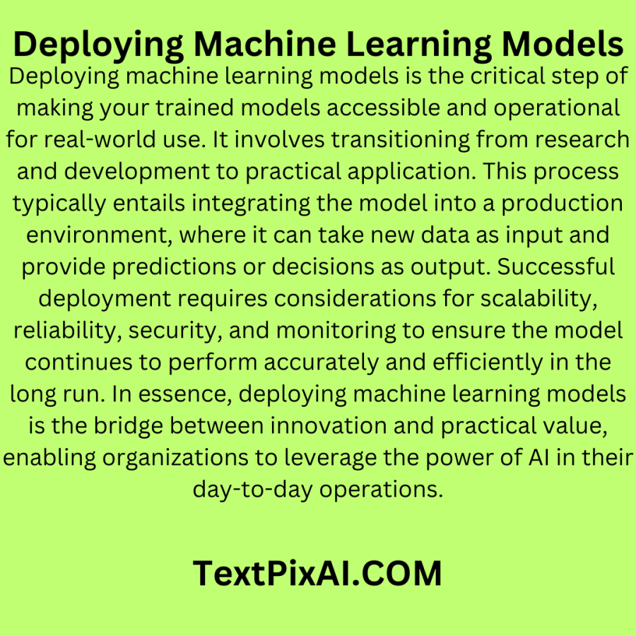 Deploying Machine Learning Models: A Comprehensive Guide