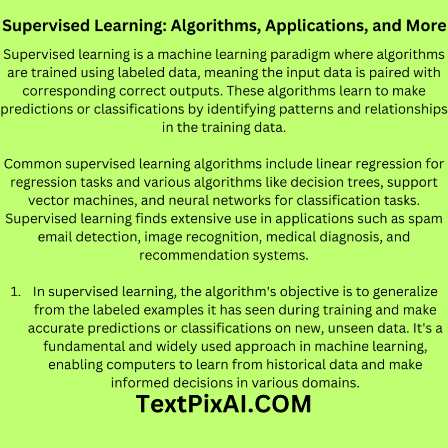 Supervised Learning: Algorithms, Applications, and More